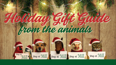 The Mill’s 2025 Holiday Gift Guide: Hand-Picked Favorites from the Animals of The Mill