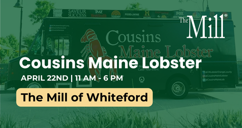 Promotional poster for Cousins Maine Lobster event at The Mill of Whiteford with a green overlay.