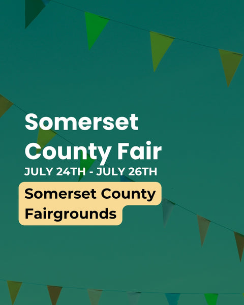 Promotional graphic for Somerset County Fair with event dates and location on a green background.