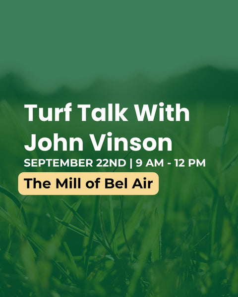 Promotional graphic for 'Turf Talk With John Vinson' featuring white text over a green-tinted background of grass blades. The text reads 'SEPTEMBER 22ND | 9 AM - 12 PM' and 'The Mill of Bel Air'.