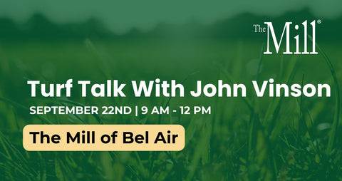 Promotional graphic for 'Turf Talk With John Vinson' featuring a green grassy background, with white text and a yellow badge reading 'The Mill of Bel Air'.