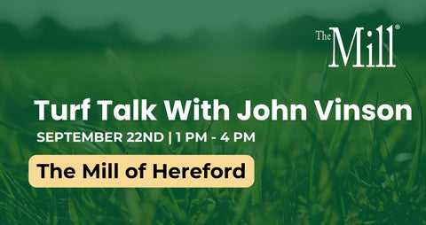 Promotional graphic for 'Turf Talk With John Vinson' featuring a green grassy background, white text, and a yellow badge reading 'The Mill of Hereford'.