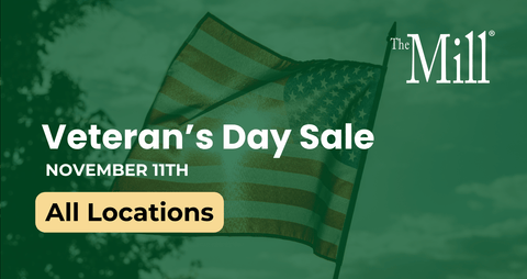 Promo flyer for the veteran's day sale at all mill locations