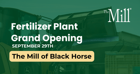 Promotional graphic for the Fertilizer Plant Grand Opening at The Mill of Black Horse, dated September 29th. The image features a dark green overlay with white text and a yellow banner, showing a blurred background of agricultural machinery.