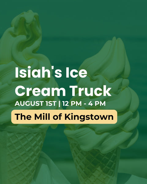 Promotional graphic for Isiah's Ice Cream Truck, featuring two soft-serve ice cream cones in waffle cones over a teal-green background with event text reading 'August 1st | 12 PM - 4 PM' and 'The Mill of Kingstown'.