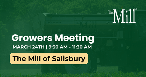 Advertisement for a Growers Meeting at The Mill of Salisbury with event details.