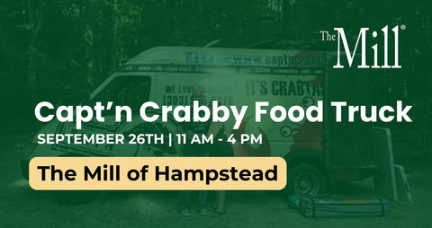 Promotional graphic for the Capt'n Crabby Food Truck at The Mill of Hampstead, featuring a dark green tinted photo of the food truck with large white text and a yellow badge.